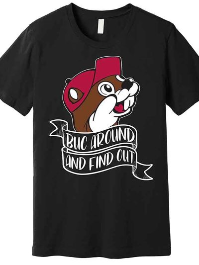 Funny Buc Around And Find Out Premium T-shirt Fun Men's Short Sleeve Printed T-shirt Series